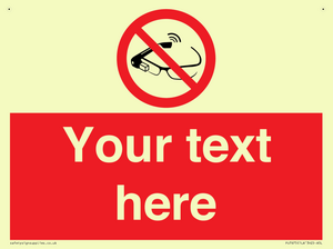 Custom prohibition Use of smart glasses prohibited